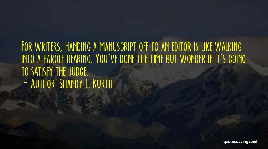 Off The Judge Quotes By Shandy L. Kurth
