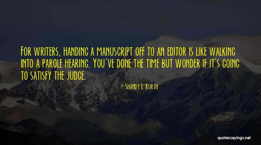 Off The Judge Quotes By Shandy L. Kurth Off The Judge Quotes By Shandy L. Kurth