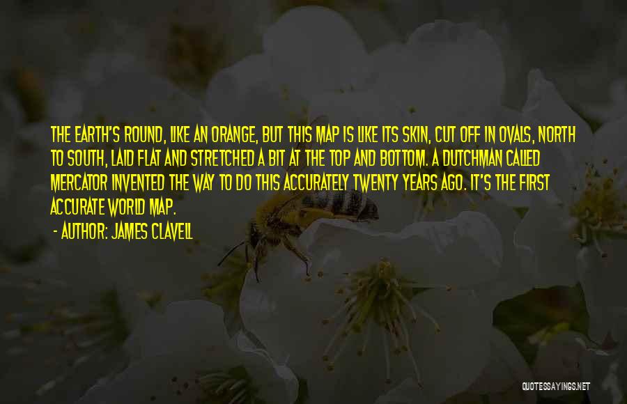 Off The Map Quotes By James Clavell