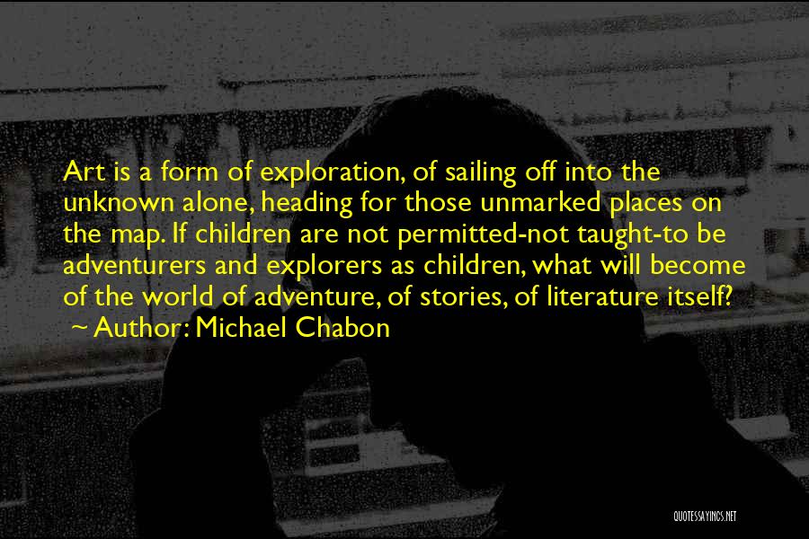 Off The Map Quotes By Michael Chabon