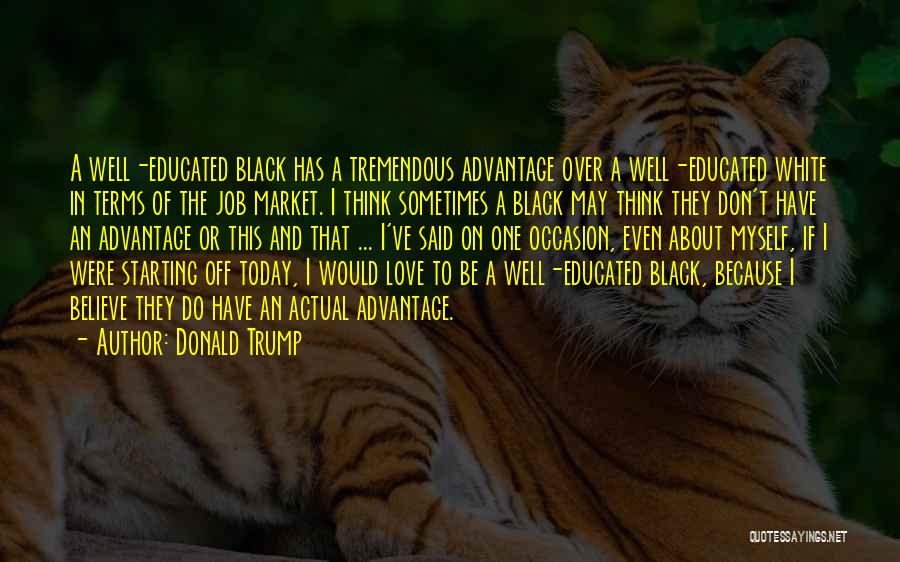 Off The Market Quotes By Donald Trump