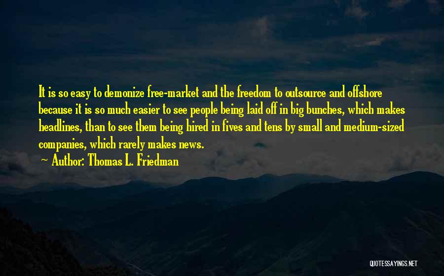 Off The Market Quotes By Thomas L. Friedman