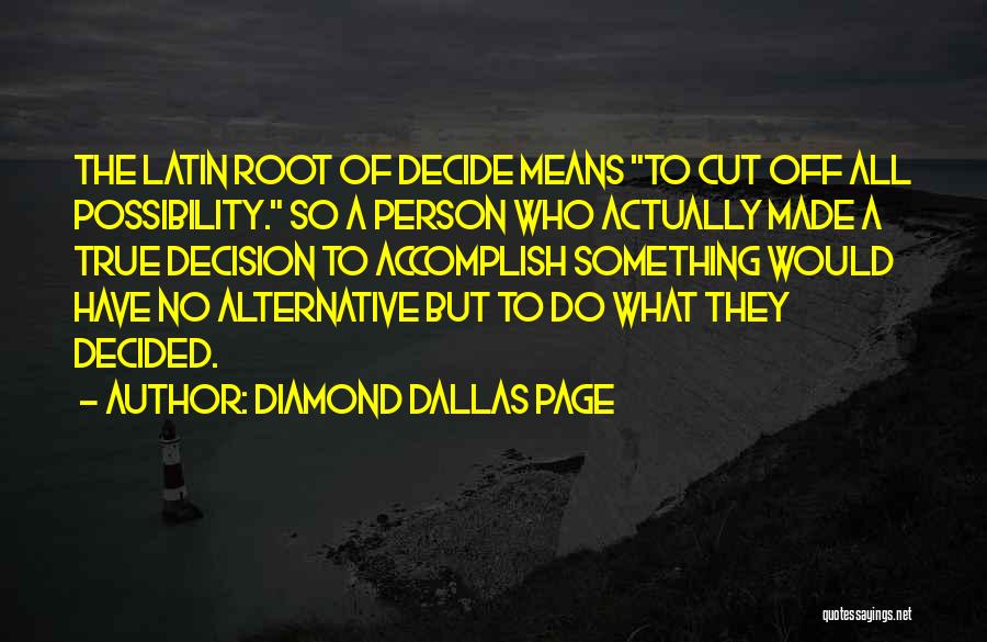 Off The Page Quotes By Diamond Dallas Page