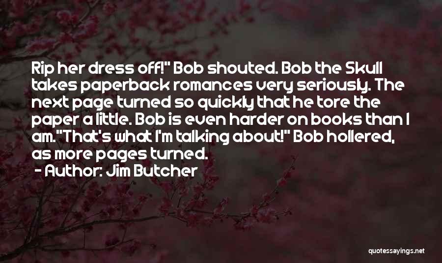 Off The Page Quotes By Jim Butcher