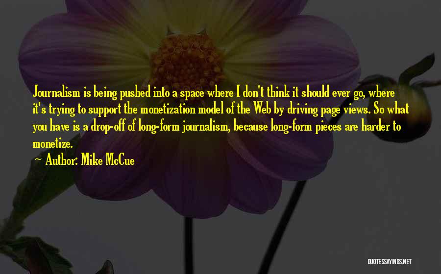 Off The Page Quotes By Mike McCue