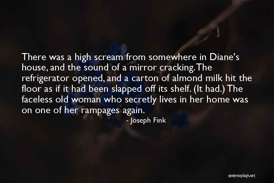Off The Shelf Quotes By Joseph Fink Off The Shelf Quotes By Joseph Fink