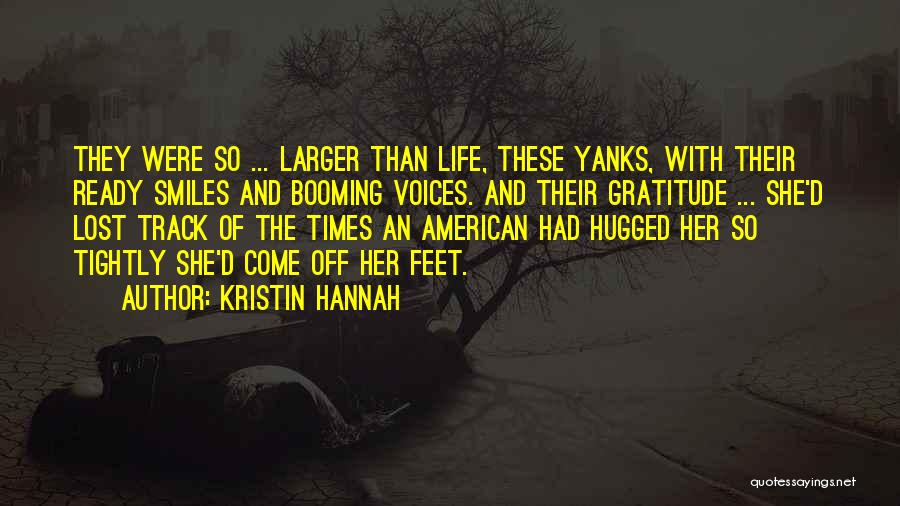 Off The Track Quotes By Kristin Hannah