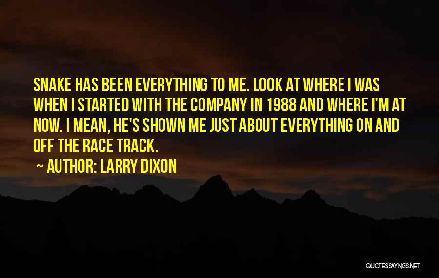 Off The Track Quotes By Larry Dixon