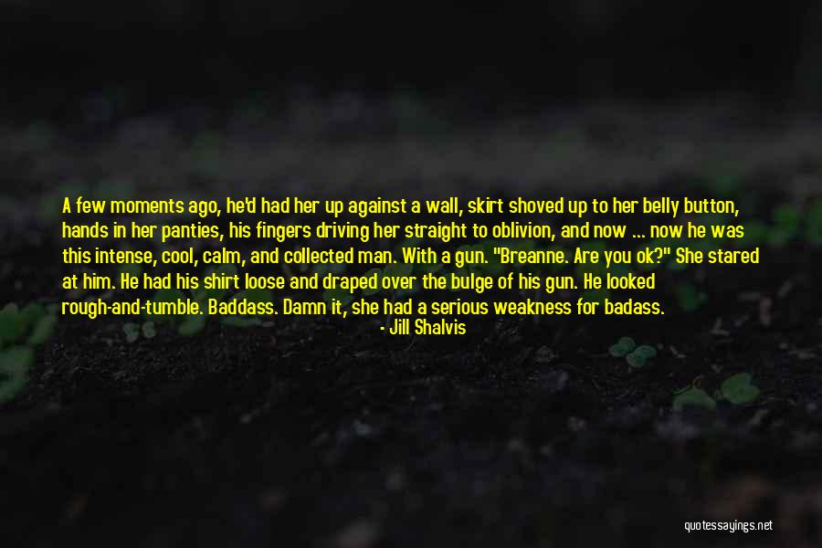 Off The Wall Comedy Quotes By Jill Shalvis Off The Wall Comedy Quotes By Jill Shalvis