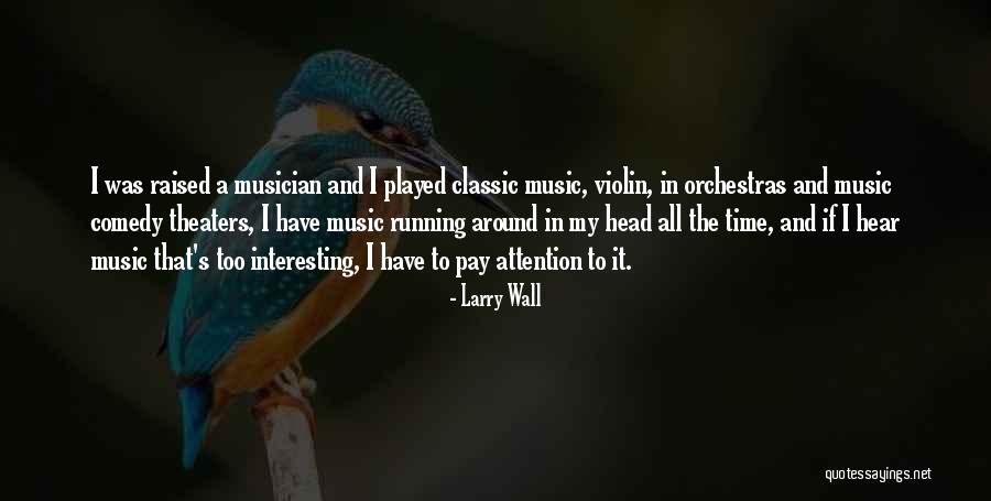 Off The Wall Comedy Quotes By Larry Wall Off The Wall Comedy Quotes By Larry Wall