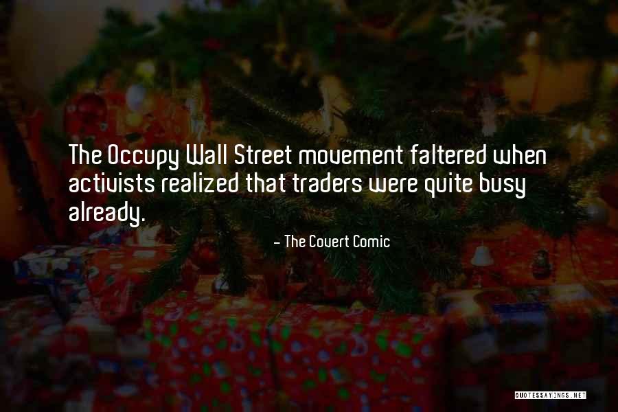 Off The Wall Comedy Quotes By The Covert Comic Off The Wall Comedy Quotes By The Covert Comic