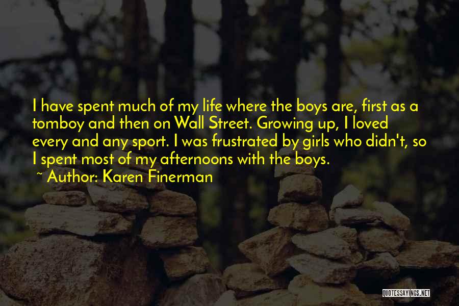 Off The Wall Life Quotes By Karen Finerman