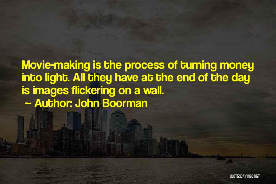 Off The Wall Movie Quotes By John Boorman
