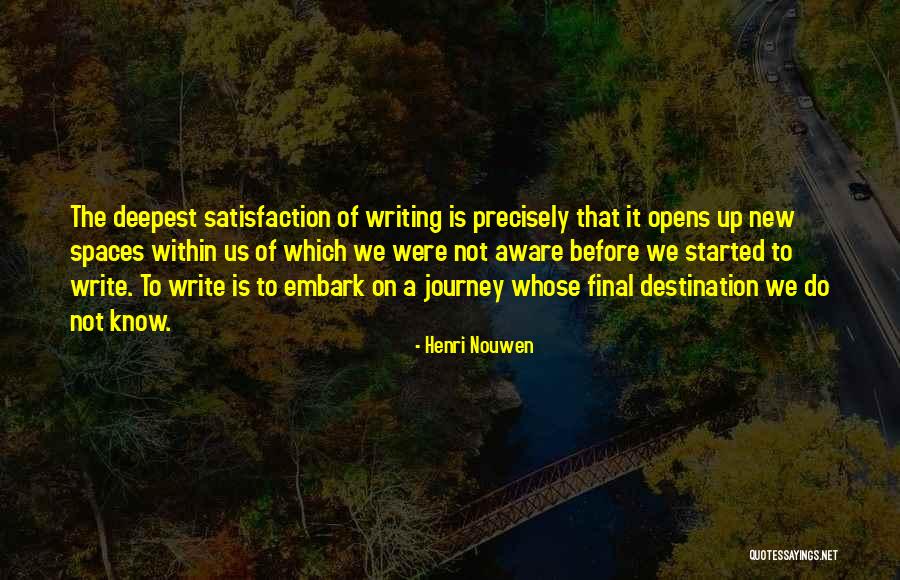 Off To A New Journey Quotes By Henri Nouwen Off To A New Journey Quotes By Henri Nouwen