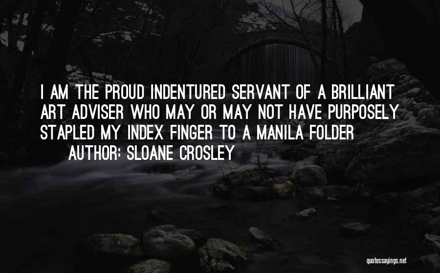 Off To Manila Quotes By Sloane Crosley