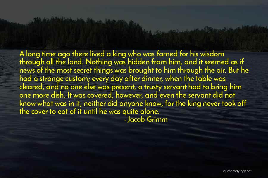 Off To Never Never Land Quotes By Jacob Grimm Off To Never Never Land Quotes By Jacob Grimm