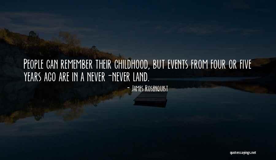 Off To Never Never Land Quotes By James Rosenquist Off To Never Never Land Quotes By James Rosenquist