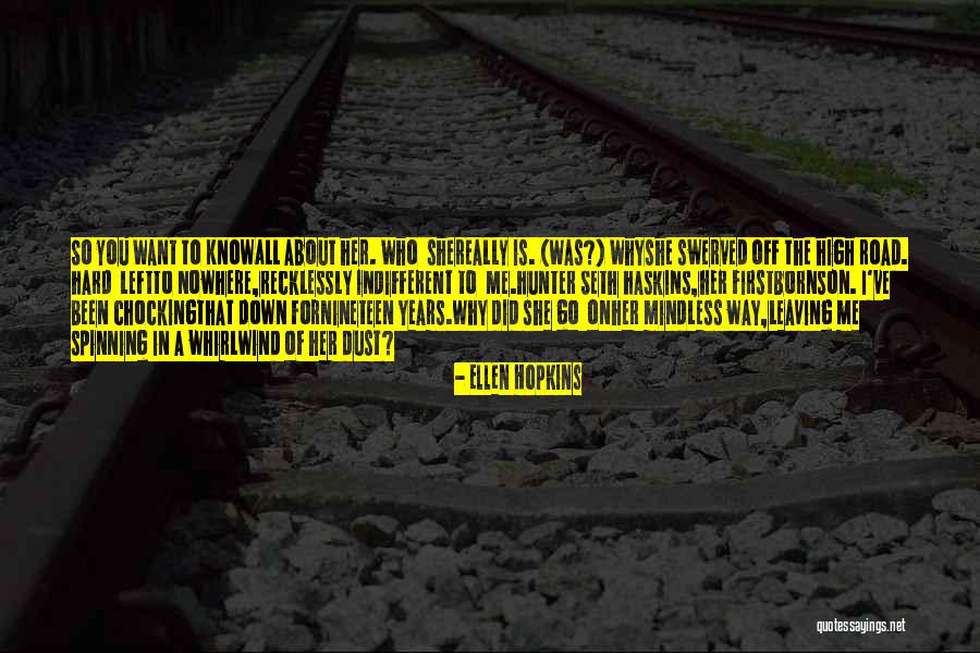 Off To Nowhere Quotes By Ellen Hopkins Off To Nowhere Quotes By Ellen Hopkins