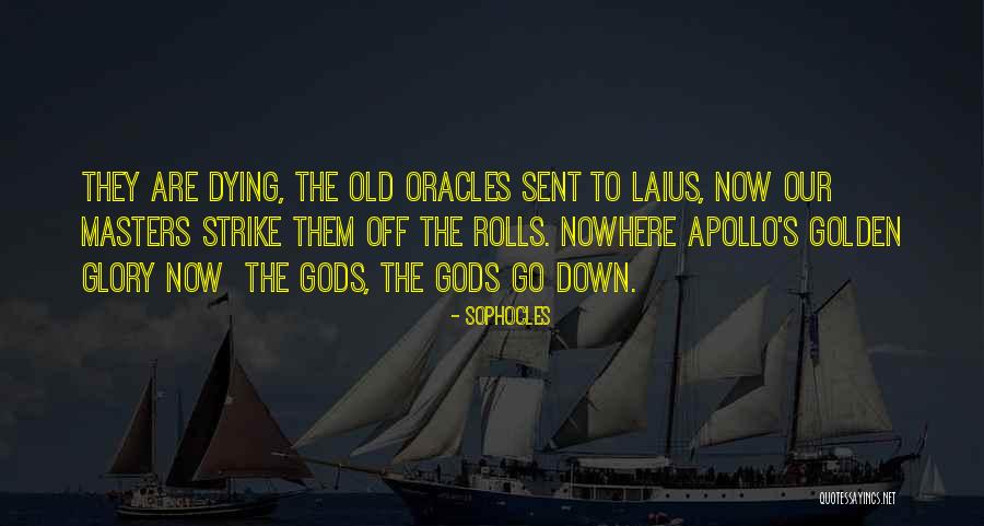 Off To Nowhere Quotes By Sophocles