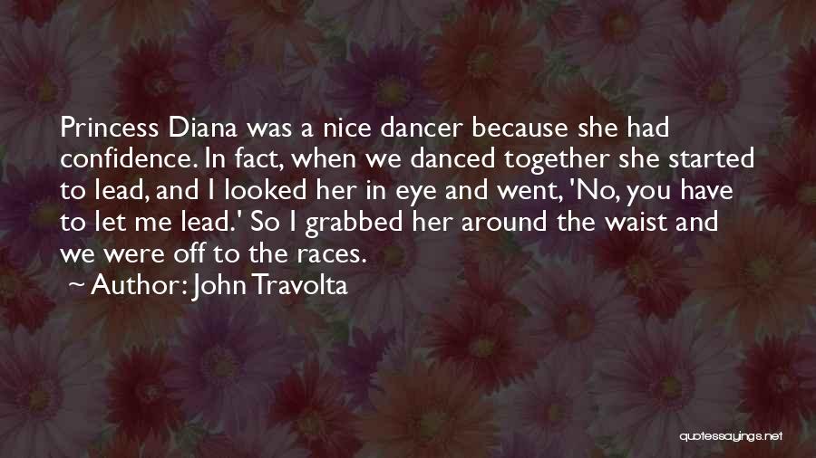 Off To The Races Quotes By John Travolta