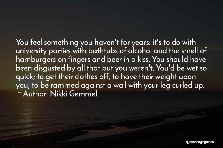 Off To University Quotes By Nikki Gemmell