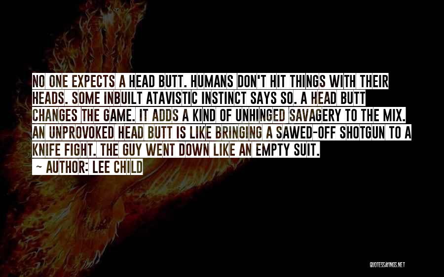 Off With Their Heads Quotes By Lee Child