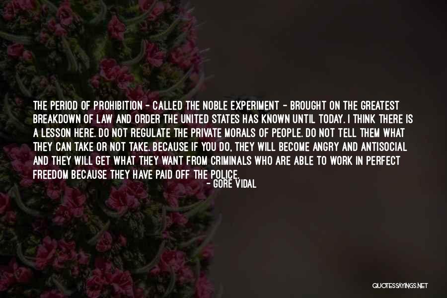 Off Work Today Quotes By Gore Vidal Off Work Today Quotes By Gore Vidal