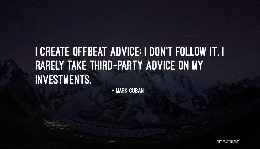 Offbeat Quotes By Mark Cuban Offbeat Quotes By Mark Cuban