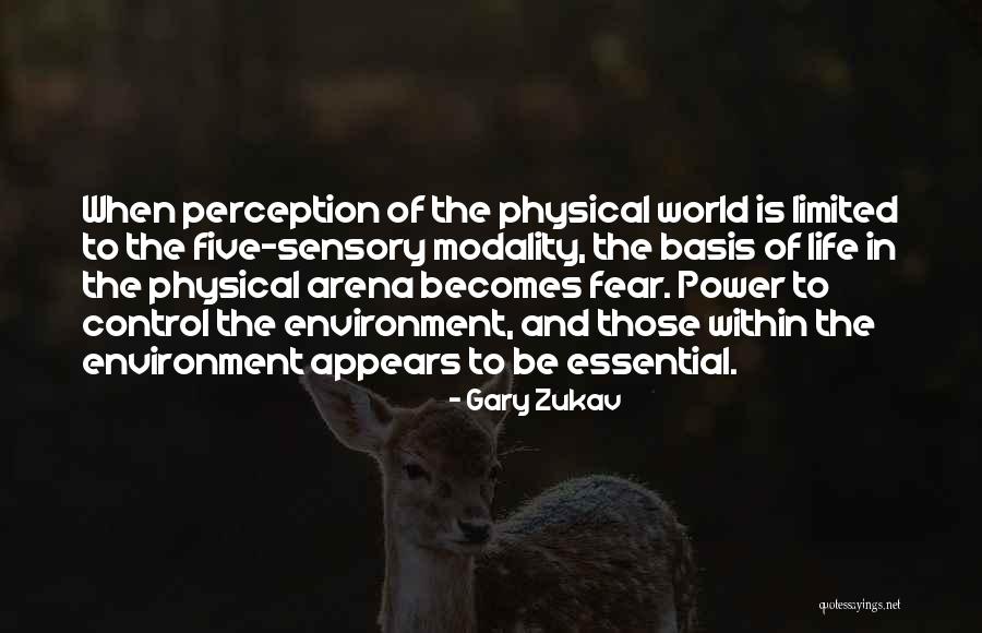 Offenbach Opera Quotes By Gary Zukav Offenbach Opera Quotes By Gary Zukav