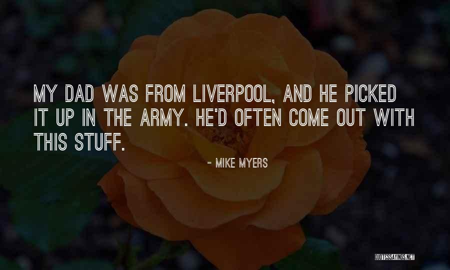 Offenbachers Quotes By Mike Myers Offenbachers Quotes By Mike Myers