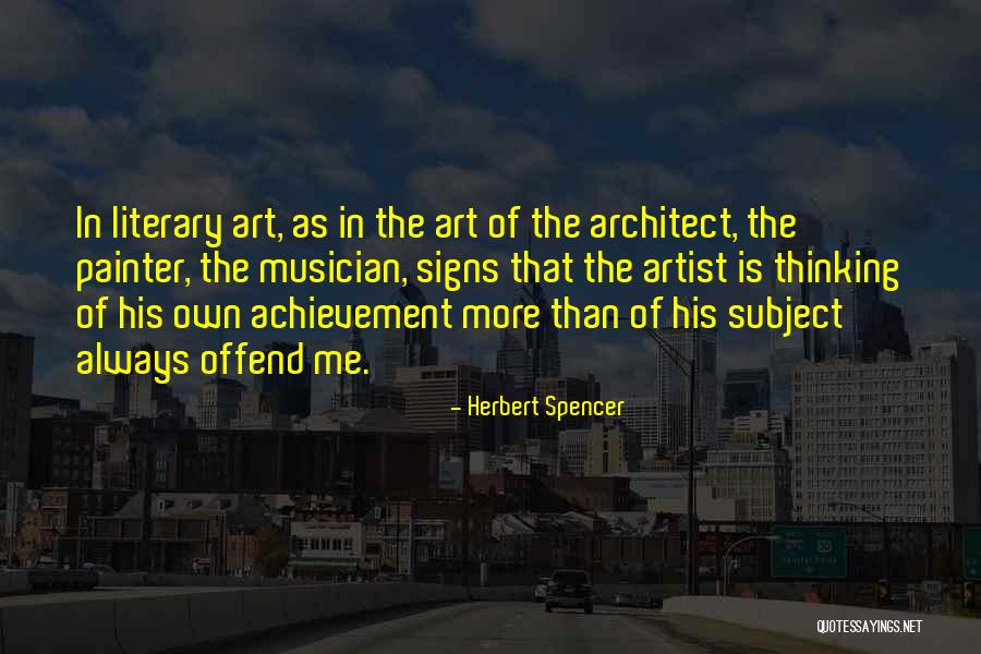 Offend Me Quotes By Herbert Spencer Offend Me Quotes By Herbert Spencer