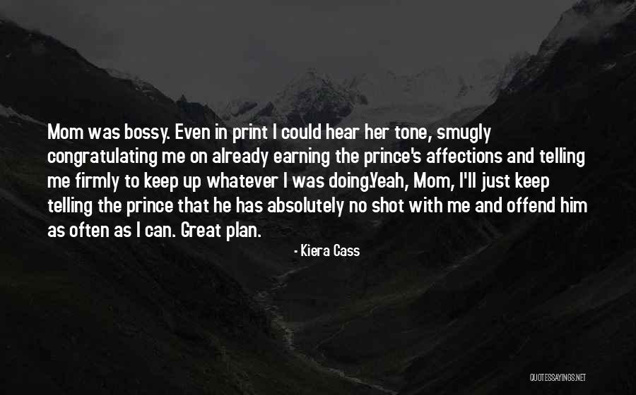 Offend Me Quotes By Kiera Cass Offend Me Quotes By Kiera Cass