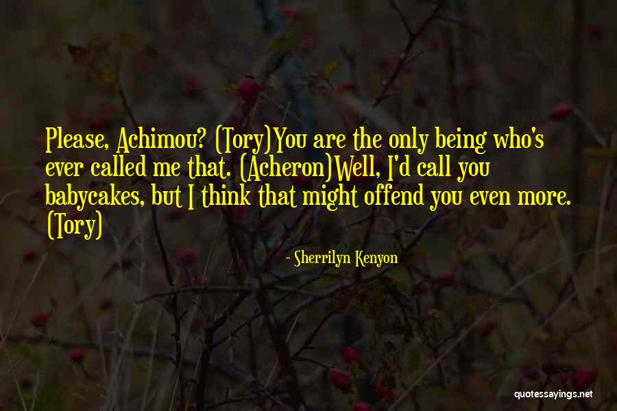 Offend Me Quotes By Sherrilyn Kenyon Offend Me Quotes By Sherrilyn Kenyon