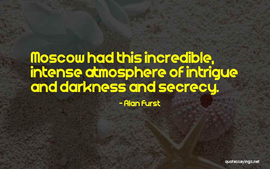 Offendene England Quotes By Alan Furst Offendene England Quotes By Alan Furst
