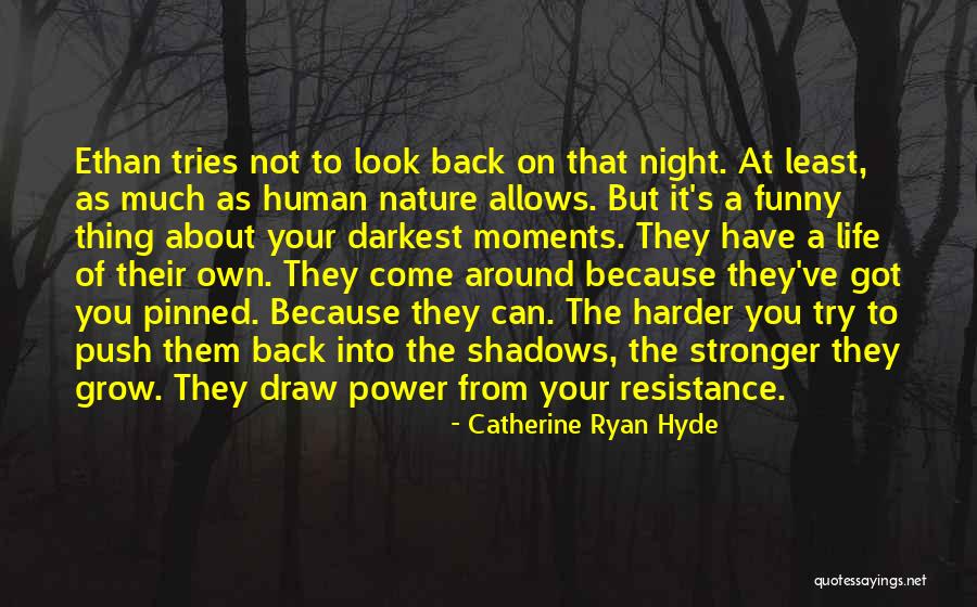 Offenderex Quotes By Catherine Ryan Hyde Offenderex Quotes By Catherine Ryan Hyde