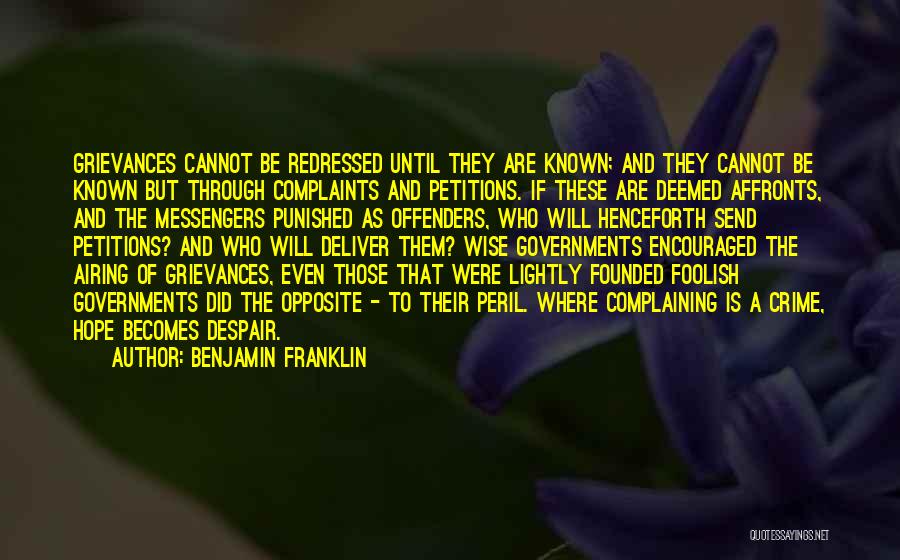 Offenders Quotes By Benjamin Franklin