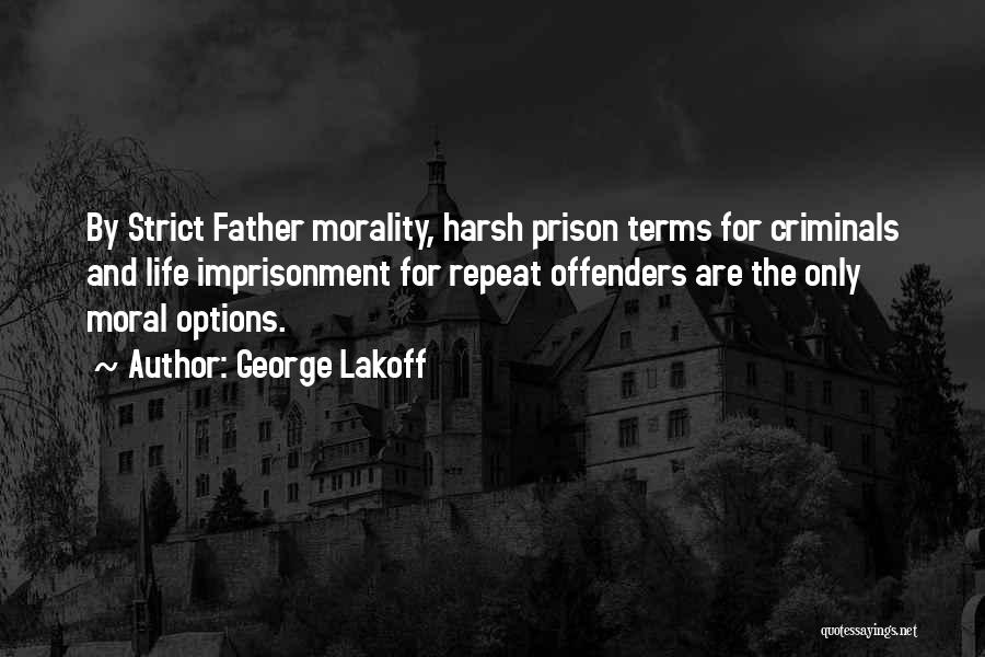 Offenders Quotes By George Lakoff