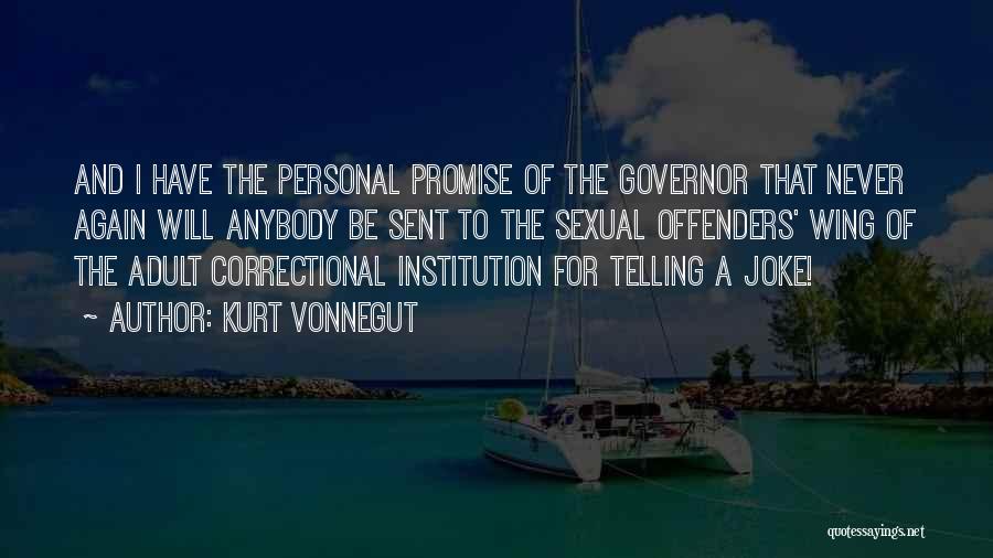 Offenders Quotes By Kurt Vonnegut