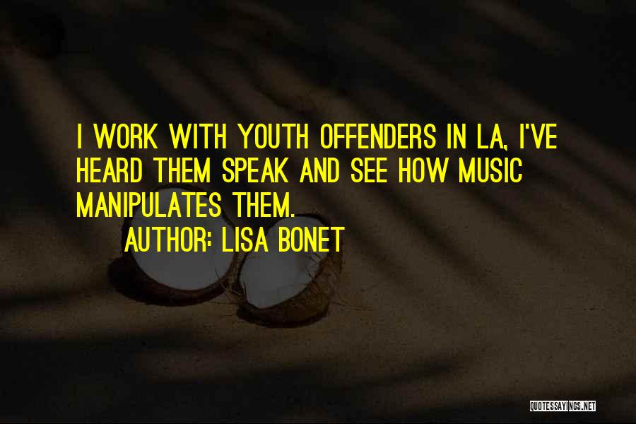 Offenders Quotes By Lisa Bonet