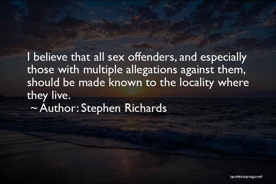 Offenders Quotes By Stephen Richards