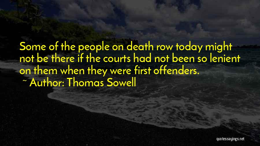 Offenders Quotes By Thomas Sowell