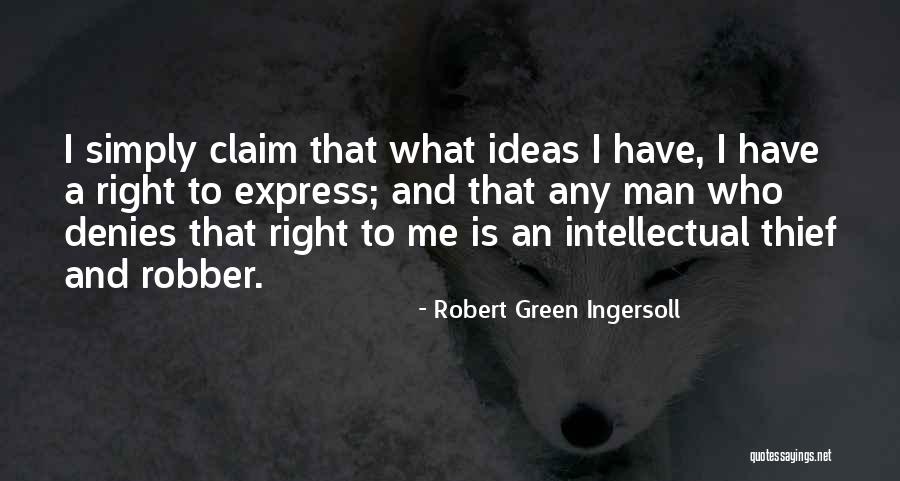 Offenes Feuer Quotes By Robert Green Ingersoll Offenes Feuer Quotes By Robert Green Ingersoll