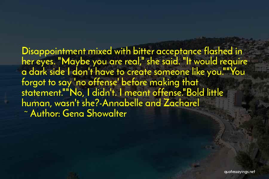 Offense Quotes By Gena Showalter