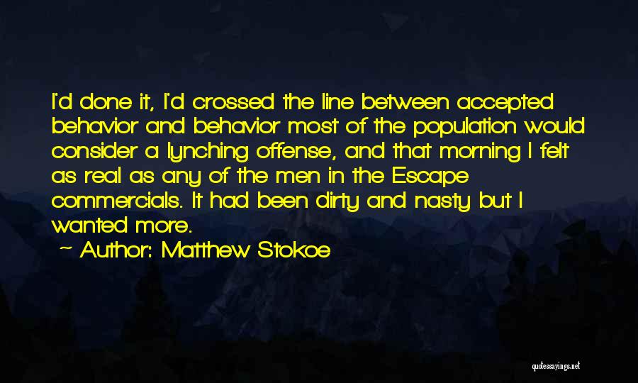 Offense Quotes By Matthew Stokoe