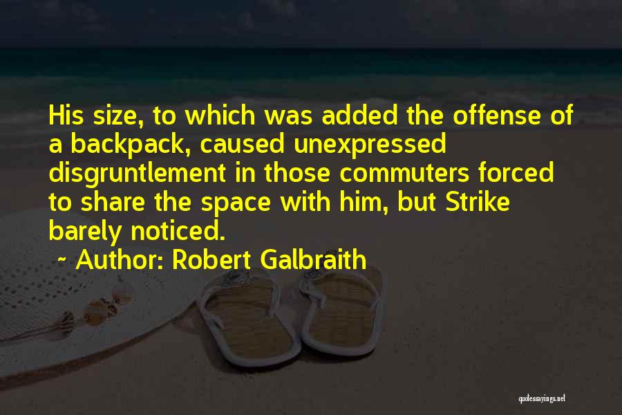 Offense Quotes By Robert Galbraith