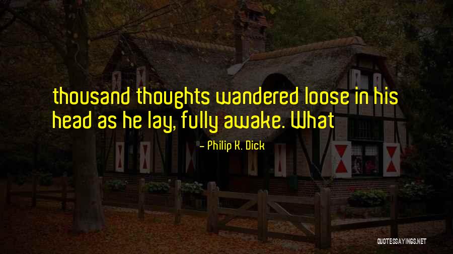 Offensichtlich In English Quotes By Philip K. Dick Offensichtlich In English Quotes By Philip K. Dick