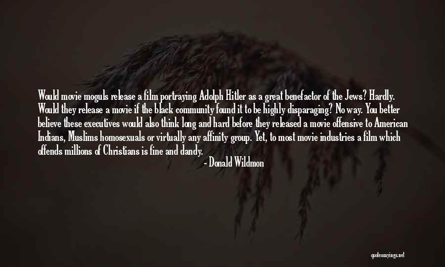 Offensive Black Quotes By Donald Wildmon Offensive Black Quotes By Donald Wildmon