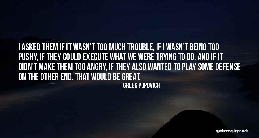 Offensive Football Quotes By Gregg Popovich Offensive Football Quotes By Gregg Popovich