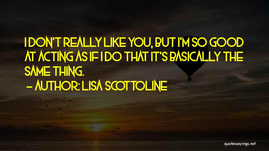 Offensive Fox News Quotes By Lisa Scottoline