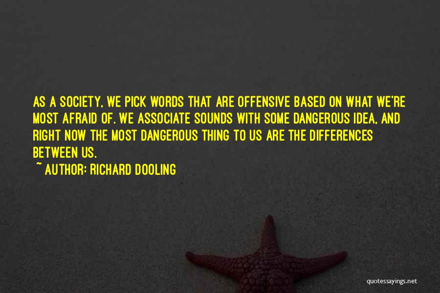 Offensive Quotes By Richard Dooling